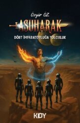 Asuharak / Dört İmparatorluğa Yolculuk - Kitapyurdu Doğrudan Yayıncılık (KDY)