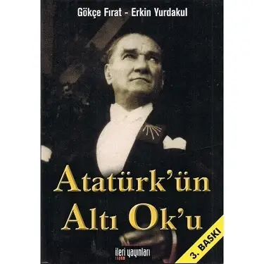 Atatürk'ün Altı Ok'u - 1