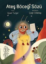 Ateş Böceği Sözü - Doğan Çocuk