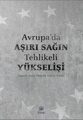 Avrupa'da Aşırı Sağın Tehlikeli Yükselişi - 1