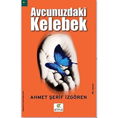Avucunuzdaki Kelebek - 1