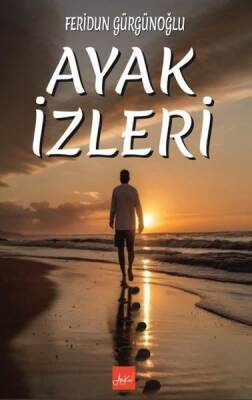 Ayak İzleri - M. Feridun Gürgünoğlu - 1