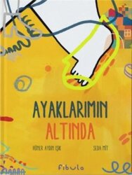 Ayaklarımın Altında - Fibula Yayıncılık