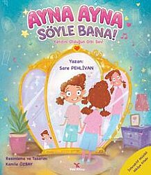 Ayna Ayna Söyle Bana - Yeti Kitap