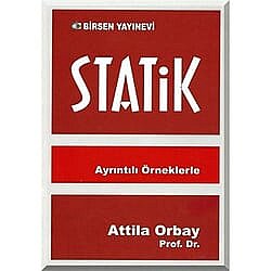 Ayrıntılı Örneklerle Statik - Birsen Yayınevi