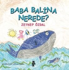 Baba Balina Nerede? - Edebiyatist Yayınevi