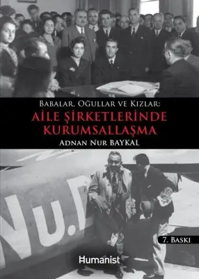 Babalar, Oğullar ve Kızlar - Aile Şirketlerinde Kurumsallaşma - 1