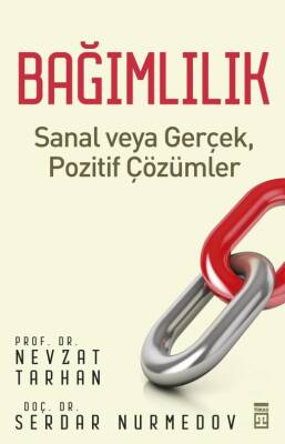 Bağımlılık-Sanal veya Gerçek - 1