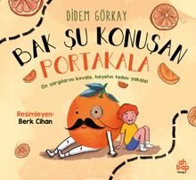Bak Şu Konuşan Portakala - Ahbap Kitap