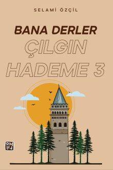 Bana Derler Çılgın Hademe 3 - 1