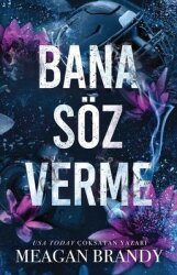Bana Söz Verme - Martı Yayınları