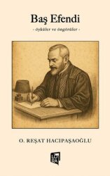 Baş Efendi - Öyküler ve Öngörüler - Lora Yayıncılık