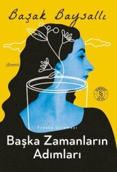 Başka Zamanların Adımları - Fresko Üçlemesi 3 - Everest Yayınları