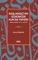 Başlangıçtan Günümüze Kur'an Tefsiri - İlahiyat Kitap