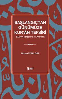 Başlangıçtan Günümüze Kur'an Tefsiri - 1
