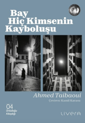Bay Hiç Kimsenin Kayboluşu Ortadoğu Kitaplığı 4 - Livera Yayınevi