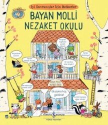Bayan Molli Nezaket Okulu - İyi Davranışlar İçin Rehberler Yazar: Zanna Davidson - İş Bankası Kültür Yayınları