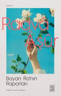 Bayan Ra'nın Raporları - 1