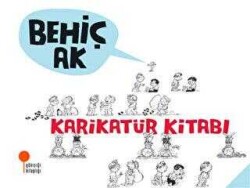 Behiç Ak Karikatür Kitabı Günışığı Kitapları - Günışığı Yayınları