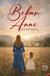 Bekar Anne - Kutlu Yayınevi