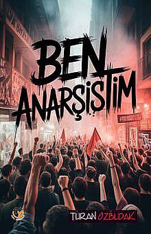 Ben Anarşistim - 1