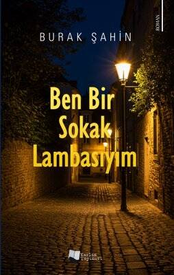 Ben Bir Sokak Lambasıyım - 1