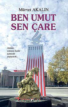 Ben Umut Sen Çare - 1