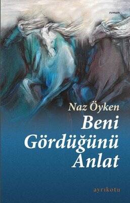 Beni Gördüğünü Anlat - 1