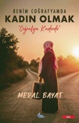 Benim Coğrafyamda Kadın Olmak - Coğrafya Kaderdir - Erda Yayınları