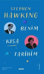 Benim Kısa Tarihim Yazar: Stephen Hawking Çevirmen: Sıla Okur - 