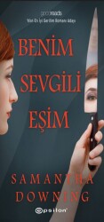 Benim Sevgili Eşim - Samantha Downing - Epsilon Yayınevi