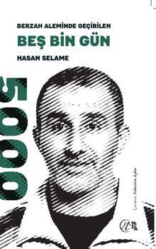 Berzah Aleminde Geçirilen Beş Bin Gün - 1