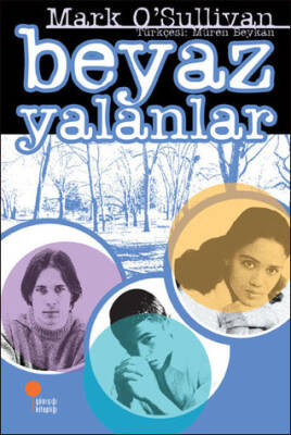 Beyaz Yalanlar - 1