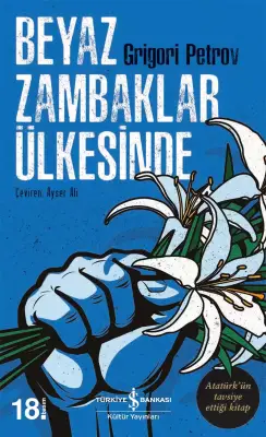 Beyaz Zambaklar Ülkesinde - 1