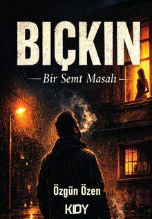 Bıçkın - 1