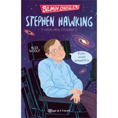 Bilimin Öncüleri: Stephen Hawking - 1