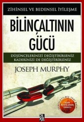 Bilinçaltının Gücü - Zihinsel ve Bedensel İyileşme Yazar: Joseph Murphy - Diyojen Yayıncılık
