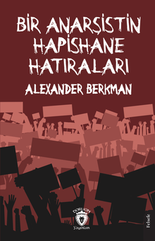Bir Anarşistin Hapishane Hatıraları - 1