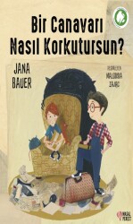 Bir Canavarı Nasıl Korkutursun? - Jana Bauer - Masalperest