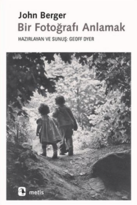 Bir Fotoğrafı Anlamak - 1