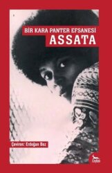 Bir Kara Panter Efsanesi: Assata - Ceylan Yayıncılık