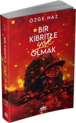 Bir Kibritle Yok Olmak - 2 - Guardian Yayınları 