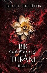 Bir Nergis Tufanı: İhanet - Martı Yayınları