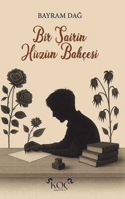 Bir Şairin Hüzün Bahçesi - 1