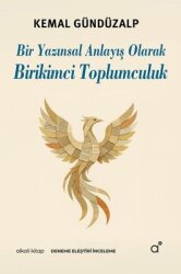 Bir Yazınsal Anlayış Olarak Birikimci Toplumculuk - Alkali Kitap