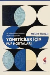 Bir Yönetim Danışmanının Proje Günlüğünden Yöneticiler İçin Püf Noktaları - Klaros Yayınları