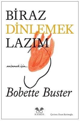 Biraz Dinlemek Lazım - 1