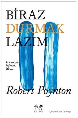 Biraz Durmak Lazım - 1