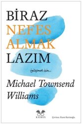 Biraz Nefes Almak Lazım - Kairos Kitap