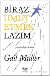 Biraz Umut Etmek Lazım - Kairos Kitap